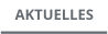 AKTUELLES