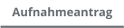 Aufnahmeantrag