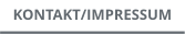 KONTAKT/IMPRESSUM
